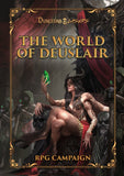 Dungeons & Lasers: THE WORLD OF DEUSLAIR: RPG CAMPAIGN (hardcover)