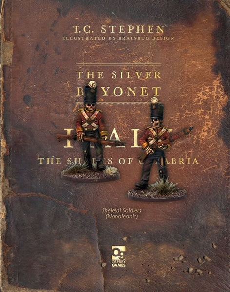 The Silver Bayonet - Skeletal Soldiers (Napoleonic)