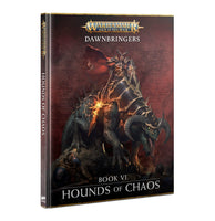 Age of Sigmar: Dawnbringers Book VI Hounds of Chaos - Gap Games