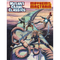 Mutant Crawl Classics #14 - Mayhem on the Magtrain - Gap Games