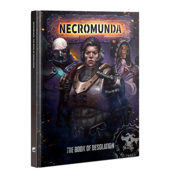 Necromunda: The Book of Desolation - Pre-Order - Gap Games