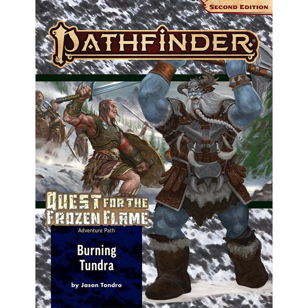 Pathfinder Second Edition Adventure Path Quest for the Frozen Flame #3 Burning Tundra - Gap Games