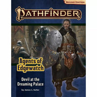 Pathfinder Second Edition: Agents of Edgewatch Adventure Path #1 Devil at the Dreaming Palace - Gap Games