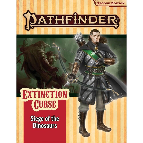 Pathfinder Second Edition Extinction Curse Adventure Path #4 Siege of the Dinosaurs - Gap Games