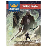 Pendragon RPG - The Grey Knight - Gap Games