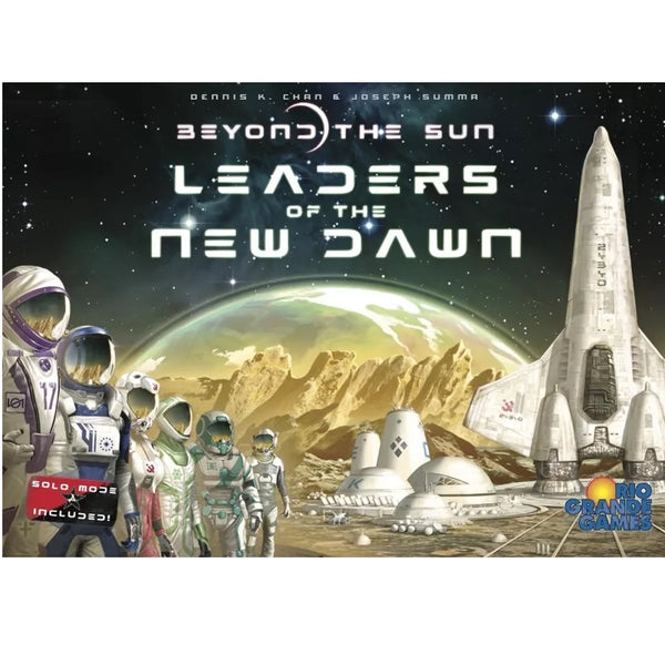 Beyond the Sun - Leaders of the New Dawn