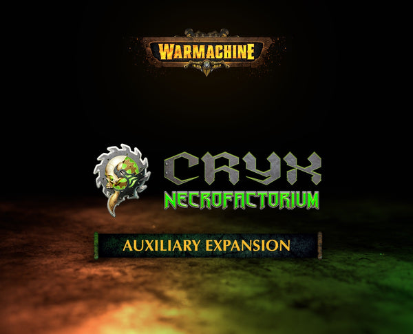 Warmachine: Cryx: Necrofactorium Auxiliary Expansion - Pre-Order