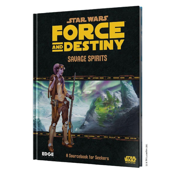 Star Wars RPG - Force and Destiny: Savage Spirits - Gap Games