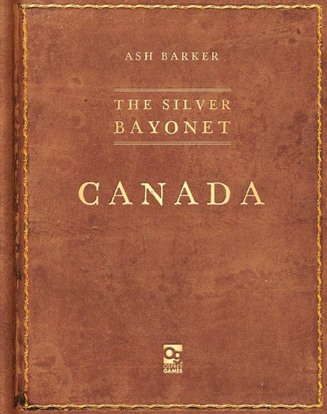 The Silver Bayonet: Canada - Gap Games