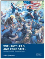 Osprey Publishing - With Hot Lead and Cold Steel